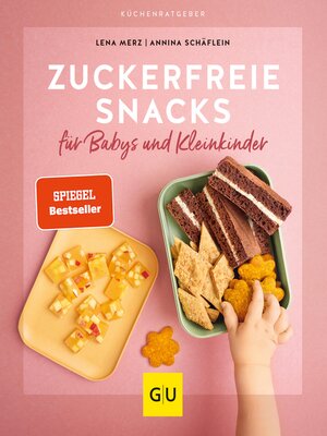 cover image of Zuckerfreie Snacks für Babys und Kleinkinder